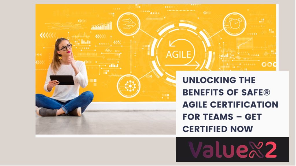 SAFe Agile Certification Benefits