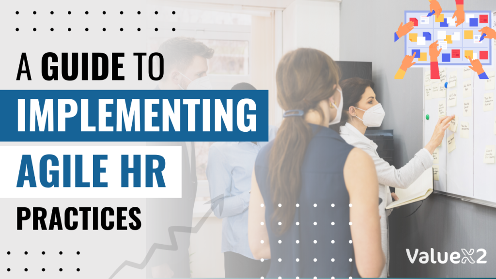 Guide to implementing agile hr practices