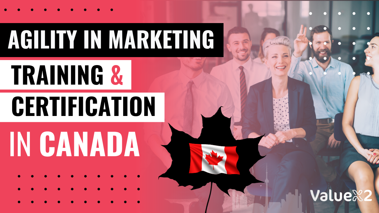 agility in marketing training in canada