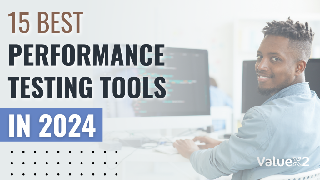 15 Best Performance Testing Tools in 2024
