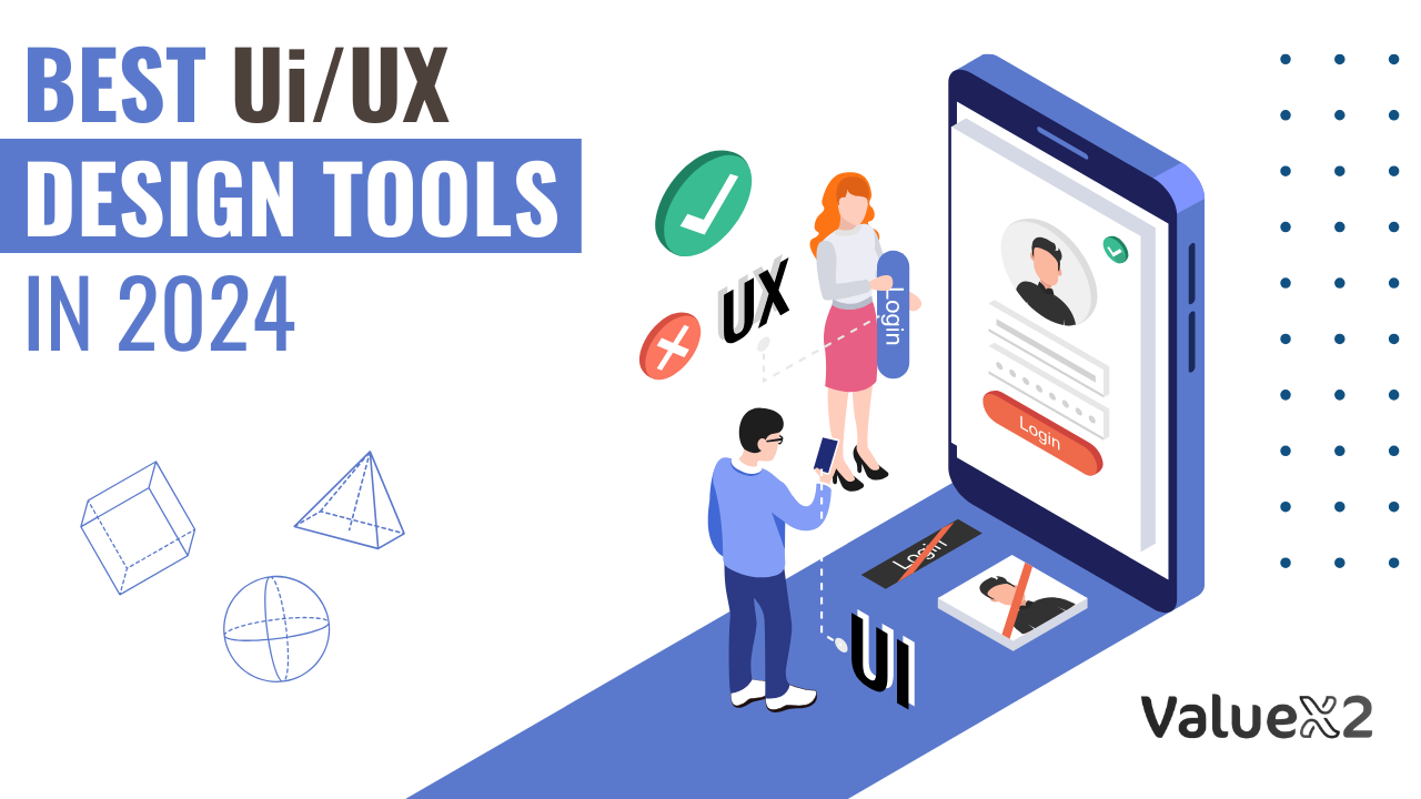 Top UI/UX Tools That Can Boost Your Efficiency in 2024 (Free & Paid)