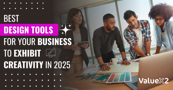 Best Graphic Design Software For Your Business in 2025