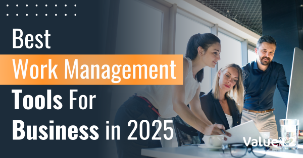 Choose the Best Work Management Tool – Top 10 Picks for 2025