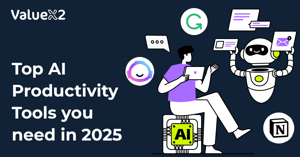 Top AI Productivity Tools you need in 2025 