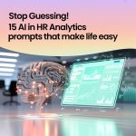 Stop Guessing 15 AI in HR Analytics Prompts that Make life easy