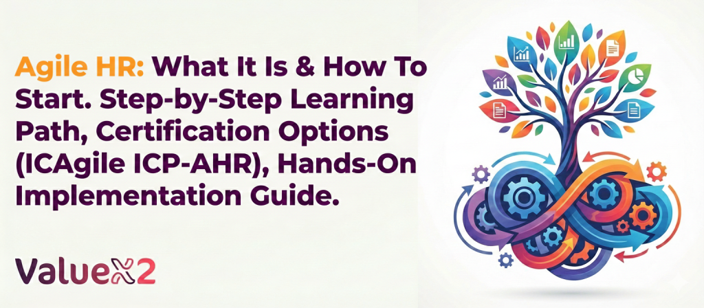What is Agile HR and Agile HR Certification ValueX2